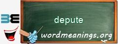 WordMeaning blackboard for depute